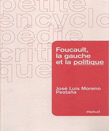 Stock image for Michel foucault, la gauche et la politique for sale by Ammareal