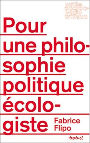 Beispielbild fr Pour une philosophie politique cologiste zum Verkauf von Ammareal