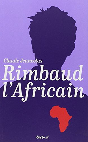 9782845974920: Rimbaud, l'Africain