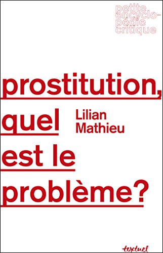 9782845975613: Prostitution, quel est le problme ?
