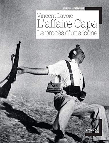 Beispielbild fr L'affaire Capa, le procs d'une icne zum Verkauf von medimops
