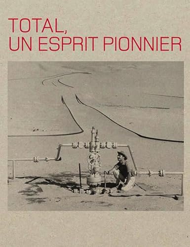 Beispielbild fr Total, un esprit pionnier (Textuel Histoire Beaux Livres) zum Verkauf von AwesomeBooks