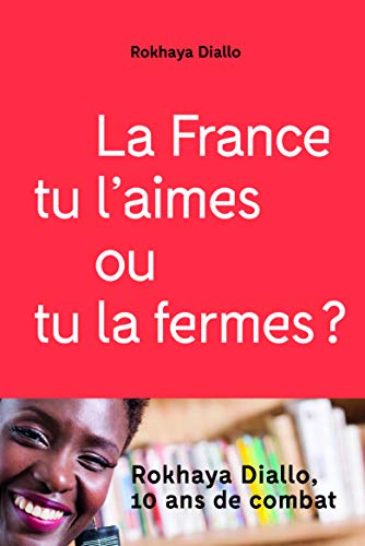 Beispielbild fr La France tu l'aimes ou tu la fermes ? zum Verkauf von medimops