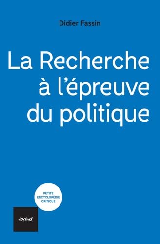 Imagen de archivo de La recherche  l'preuve du politique a la venta por Ammareal