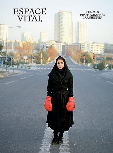 Stock image for espace vital : femmes photographes iraniennes for sale by Chapitre.com : livres et presse ancienne