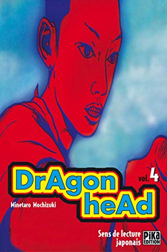 9782845990692: Dragon Head, tome 4