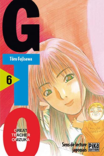 Beispielbild fr GTO (Great Teacher Onizuka), tome 6 zum Verkauf von medimops