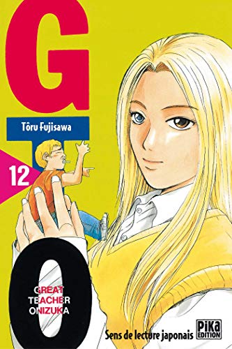 9782845991569: GTO (Great Teacher Onizuka), tome 12