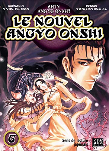 Stock image for Le Nouvel Angyo Onshi, tome 6 for sale by Ammareal