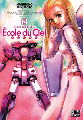 L'Ã‰cole du ciel, tome 2 (9782845994416) by Haruhiko Mikimoto