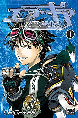 9782845996687: Air Gear T01 (Air Gear (1)) (French Edition)