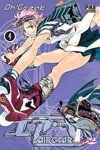 Air Gear T04 (Air Gear (4)) (French Edition) (9782845997257) by [???]