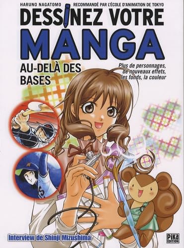 Beispielbild fr Dessinez votre manga : Au-del des bases zum Verkauf von Ammareal