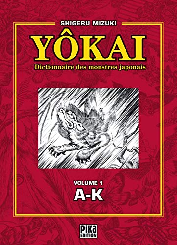 9782845998124: Ykai: Dictionnaire des monstres japonais, Tome 1, A-K