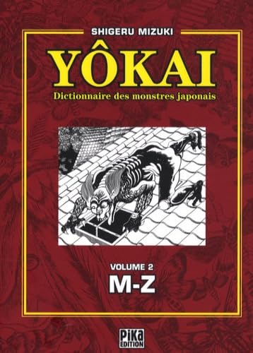 9782845998506: Ykai : Dictionnaire des monstres japonais, Tome 2, M-Z