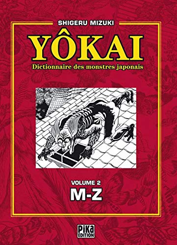 Imagen de archivo de Ykai : Dictionnaire des monstres japonais, Volume 2 (M-Z) a la venta por medimops