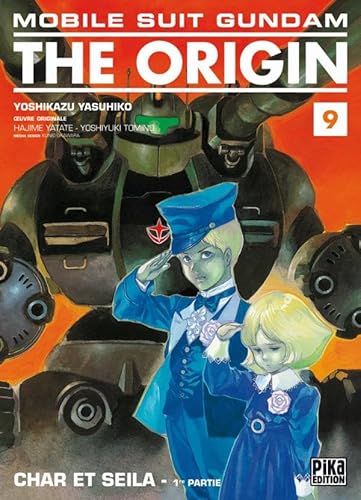 Mobile Suit Gundam The Origin, Tome 9: Char et Seila (French Edition) (9782845998612) by [???]