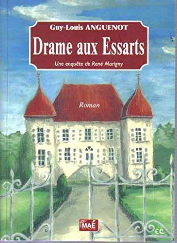 Imagen de archivo de Drame aux Essarts, Enquete de Rene Marigny a la venta por Ammareal