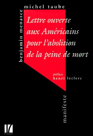 Stock image for Lettre ouverte aux Amricains pour l'abolition de la peine de mort for sale by Raritan River Books