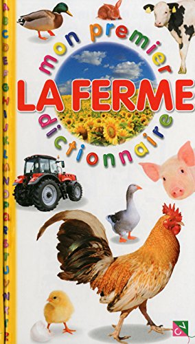 Beispielbild fr La ferme (Mon premier dictionnaire) zum Verkauf von AwesomeBooks