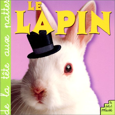 Beispielbild fr Le lapin zum Verkauf von Ammareal