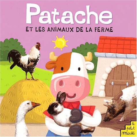 Patache et les animaux de la ferme (9782846070638) by Caillou, Pierre