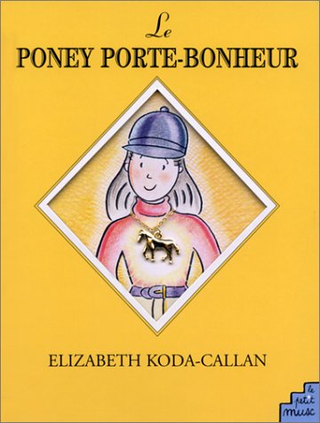 Beispielbild fr Le poney porte-bonheur zum Verkauf von LeLivreVert
