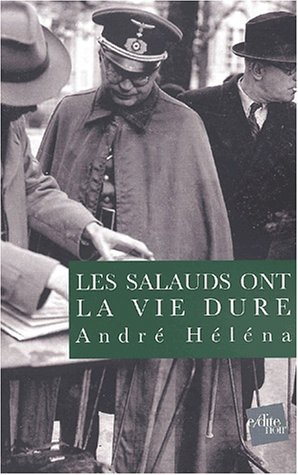 Beispielbild fr Les salauds ont la vie dure zum Verkauf von medimops