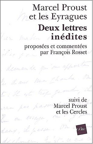 Marcel Proust et les Eyragues: Deux lettres ineÌdites (French Edition) (9782846080729) by Proust, Marcel