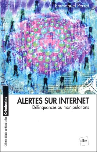 Imagen de archivo de Alertes sur internet a la venta por A TOUT LIVRE