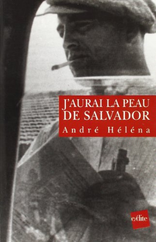 Stock image for J'aurai La Peau De Salvador for sale by RECYCLIVRE