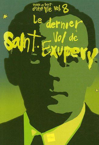 Imagen de archivo de Le dernier vol de Saint-Exupry a la venta por medimops