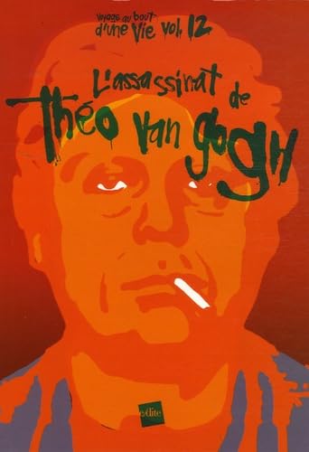 L'ASSASSINAT DE THEO VAN GOGH