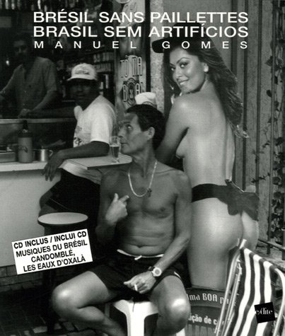 Beispielbild fr Brsil sans paillettes : Brasil sem artificios (1CD audio) zum Verkauf von Ammareal