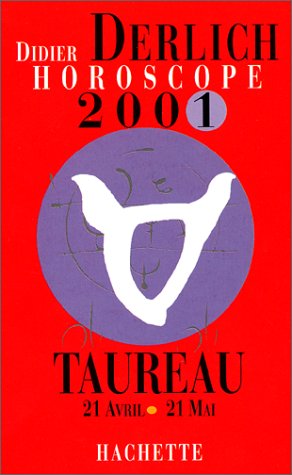 Imagen de archivo de Horoscope 2001 : Taureau a la venta por medimops