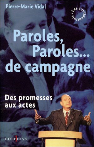 Beispielbild fr Paroles, paroles. de campagne zum Verkauf von Ammareal