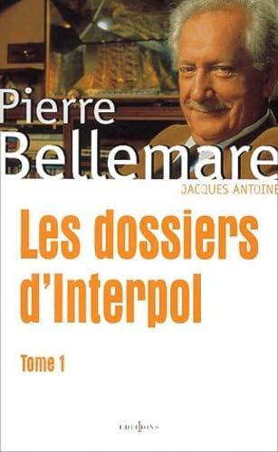 Stock image for Les Dossiers d'Interpol, tome 1 for sale by LeLivreVert