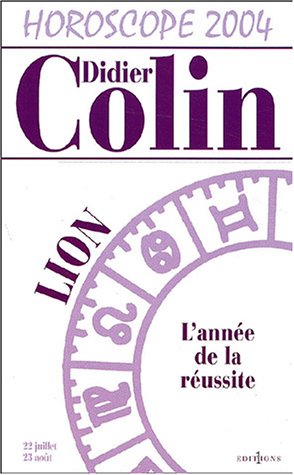 9782846121286: L'Anne du lion 2004
