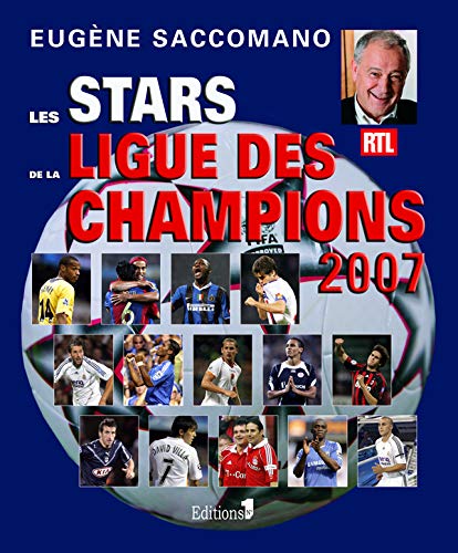 Beispielbild fr Les Stars de la ligue des champions 2007 zum Verkauf von Ammareal