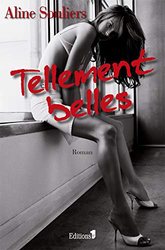 Beispielbild fr Tellement belles zum Verkauf von Librairie Th  la page