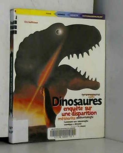 Stock image for Dinosaures : Enqute Sur Une Disparition for sale by RECYCLIVRE