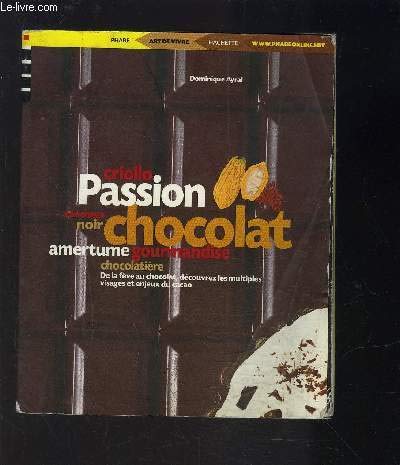 Stock image for Passion chocolat Ayral, Dominique for sale by LIVREAUTRESORSAS