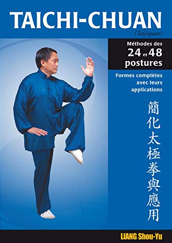 Beispielbild fr Taichi-Chuan: La mthode des 24 et 48 postures avec applications martiales zum Verkauf von medimops