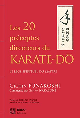 Beispielbild fr Les vingt prceptes directeurs du karat-d : Le legs spirituel du Matre zum Verkauf von medimops