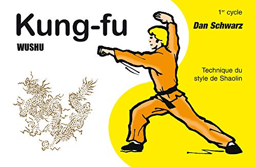 Beispielbild fr Kung-fu Wushu : Technique Du Style De Shaolin. Vol. 1. 1er Cycle zum Verkauf von RECYCLIVRE