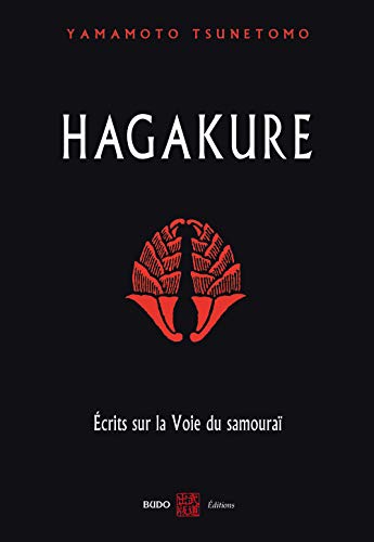 9782846170970: Hagakure : Ecrits sur la voie du samoura