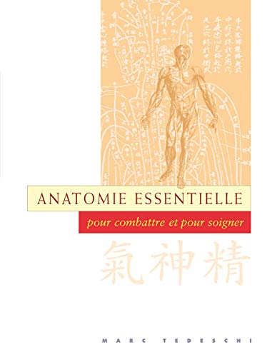 Stock image for Anatomie essentielle : Pour combattre et pour soigner for sale by medimops