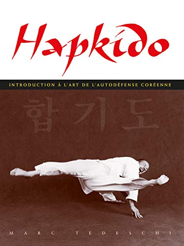 9782846171298: Hapkido: Introduction  l'art de l'autodfense corenne