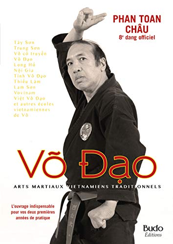 Imagen de archivo de V Dao : Arts martiaux vietnamiens traditionnels a la venta por Revaluation Books