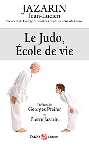 9782846179348: Le judo, cole de vie